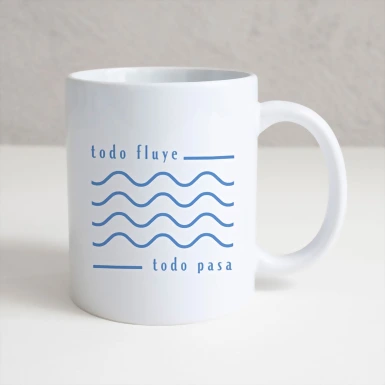 Personaliza Taza Diseño "Todo fluye, todo pasa" 11oz 21116-P