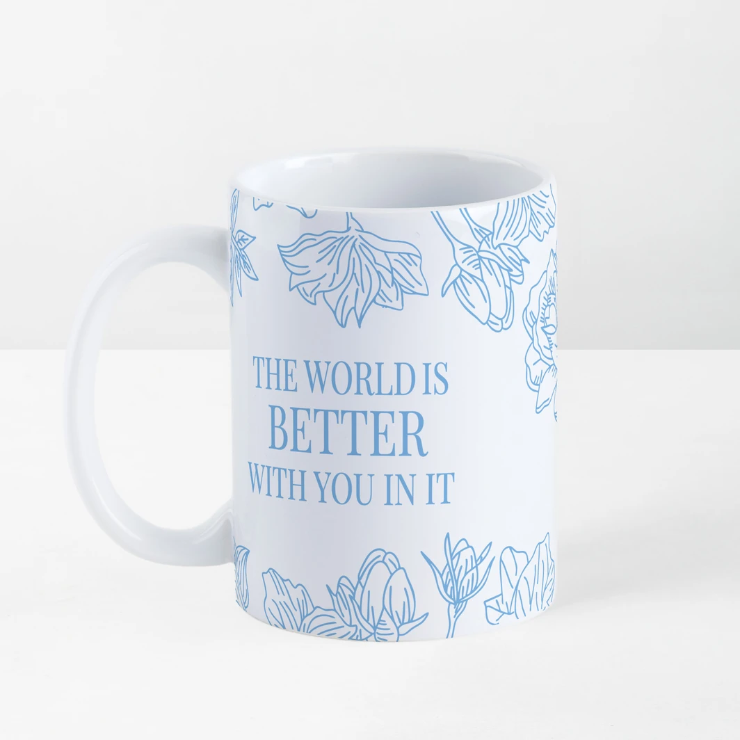 Personaliza Taza 15oz "The World Is Better With You"  25823