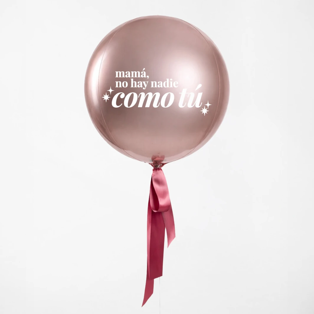 Globo "mamá, no hay nadie como tú" 25949