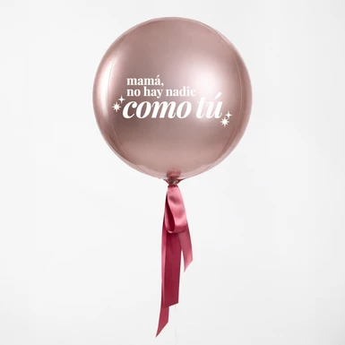 “Mamá, no hay nadie como tú” Balloon 25949