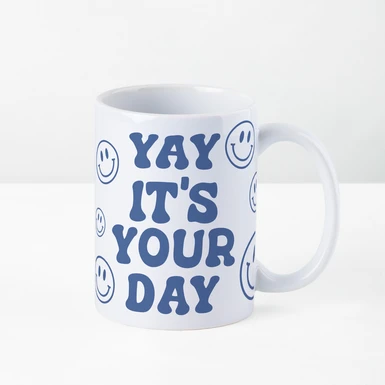 Personaliza Taza "Yay It´s Your Day" 15oz 26010