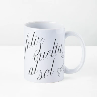 Personaliza Taza "Feliz Vuelta al Sol" 15oz 26011